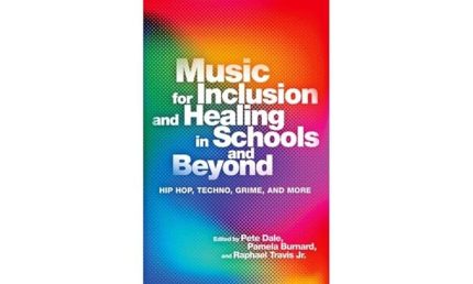 [eBook] [PDF] For Music for Inclusion and Healing in Schools and Beyond 1st Edition By Pete Dale, Pamela Burnard, Raphael Travis Jr