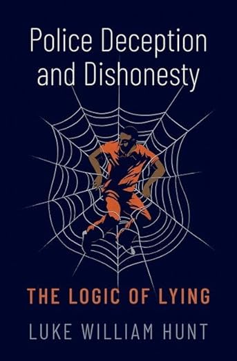 [eBook] [PDF] For Police Deception and Dishonesty The Logic of Lying 1st Edition By Luke William Hunt