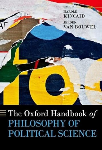 [eBook] [PDF] For The Oxford Handbook of Philosophy of Political Science 1st Edition By Harold Kincaid, Jeroen Van Bouwel