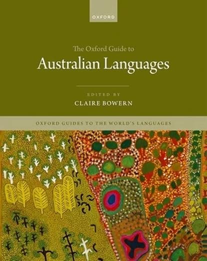 [eBook] [PDF] For The Oxford Guide to Australian Languages 1st Edition By Claire Bowern