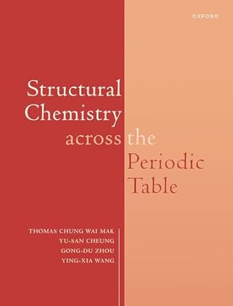 [eBook] [PDF] For Structural Chemistry across the Periodic Table 1st Edition By Mak, Cheung, Zhou, Wang