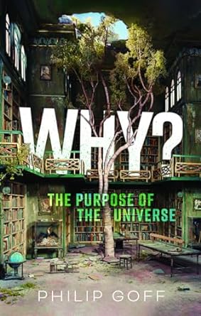 [eBook] [PDF] For Why The Purpose of the Universe 1st Edition By Philip Goff