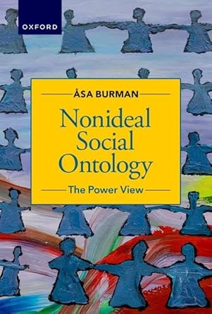 [eBook] [PDF] For Nonideal Social Ontology The Power View 1st Edition By Åsa Burman