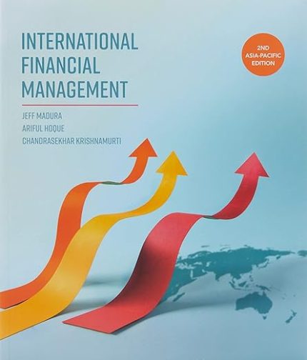 [eBook] [PDF] For International Financial Management 2nd Edition By Dr Jeff Madura, Prof Ariful Hoque, Prof Chandrasekhar Krishnamur