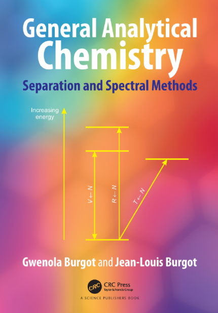 [eBook] [PDF] For General Analytical Chemistry Separation and Spectral Methods 1st Edition By Burgot G, Burgot J.-L