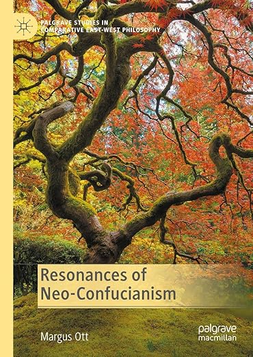 [eBook] [PDF] For Resonances of Neo-Confucianism 1st Edition By Margus Ott