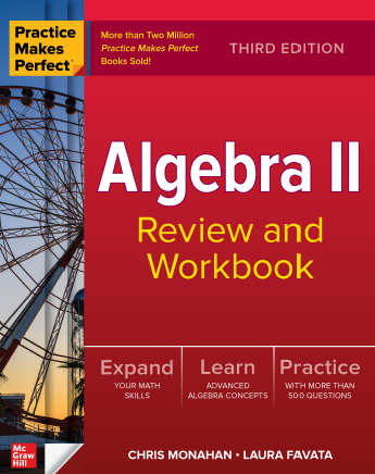 [eBook] [PDF] For Practice Makes Perfect Algebra II Review And Workbook 3rd Edition By Chris Monahan