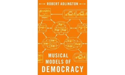 [eBook] [PDF] For Musical Models of Democracy 1st Edition By Robert Adlington