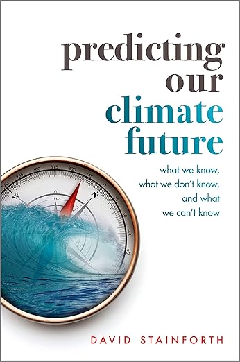 [eBook] [PDF] For Predicting Our Climate Future 1st Edition By David Stainforth