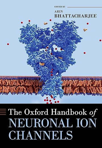 [eBook] [PDF] For The Oxford Handbook of Neuronal Ion Channels 1st Edition By Arin Bhattacharjee