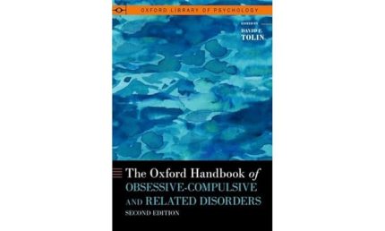 [eBook] [PDF] For The Oxford Handbook of Obsessive Compulsive and Related Disorders 2nd Edition By David Tolin