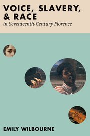 [eBook] [PDF] For Voice, Slavery, and Race in Seventeenth 1st Edition By Emily Wilbourne