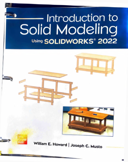 [eBook] [PDF] For Introduction to Solid Modeling Using SOLIDWORKS 2022 1st Edition By William Howard, Joseph Musto