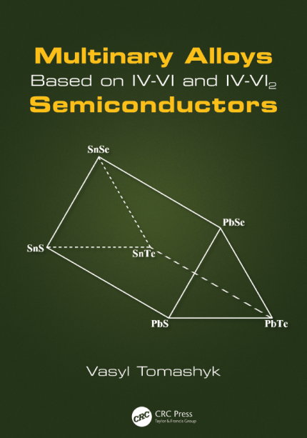 [eBook] [PDF] For Multinary Alloys Based on IV- VI and IV- VI2 Semiconductors 1st Edition By Vasyl Tomashyk (1)