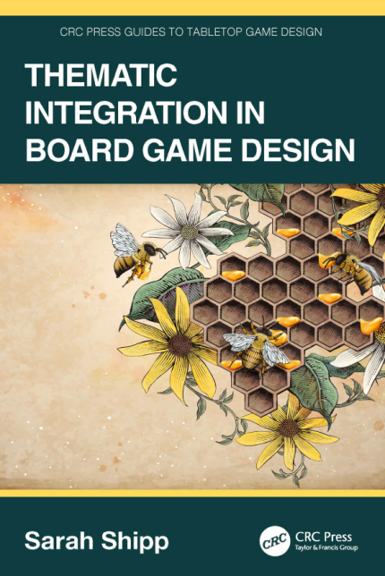 [eBook] [PDF] For Thematic Integration in Board Game Design 1st Edition By Sarah Shipp