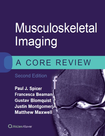 [eBook] [PDF] For Musculoskeletal Imaging A Core Review 2nd Edition By Paul J. Spicer