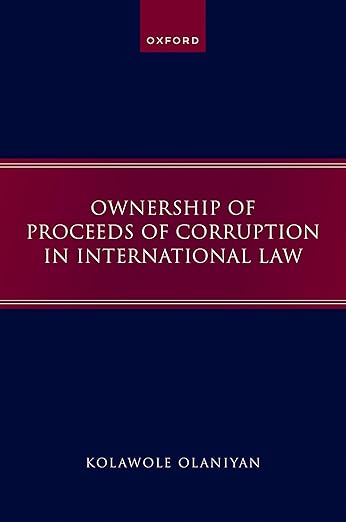 [eBook] [PDF] For Ownership of Proceeds of Corruption in International Law 1st Edition By Kolawole Olaniyan