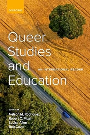 [eBook] [PDF] For Queer Studies and Education 1st Edition By Nelson Rodriguez, Robert Mizzi, Louisa Allen, Rob Cover