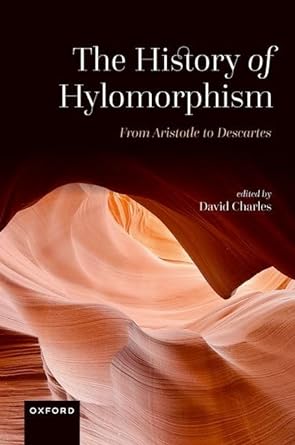 [eBook] [PDF] For The History of Hylomorphism 1st Edition By David Charles