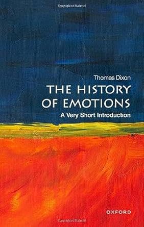 [eBook] [PDF] For The History of Emotions A Very Short Introduction 1st Edition By Thomas Dixon