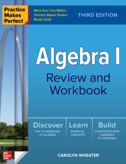 [eBook] [PDF] For Practice Makes Perfect Algebra I Review And Workbook 3rd Edition By Carolyn Wheater