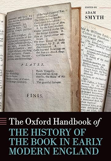 [eBook] [PDF] For The Oxford Handbook of the History of the Early Modern Book in England 1st Edition By Adam Smyth