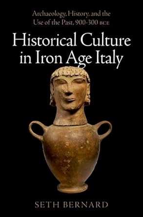 [eBook] [PDF] For Historical Culture in Iron Age Italy 1st Edition By Seth Bernard