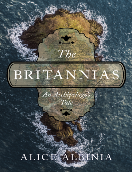 [eBook] [PDF] For The Britannias 1st Edition By Alice Albinia