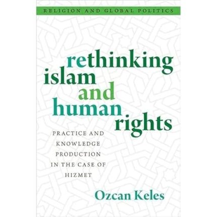 [eBook] [PDF] For Rethinking Islam and Human Rights 1st Edition By Ozcan Keles