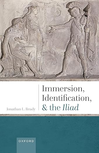 [eBook] [PDF] For Immersion, Identification, and the Iliad 1st Edition By Prof Jonathan Ready