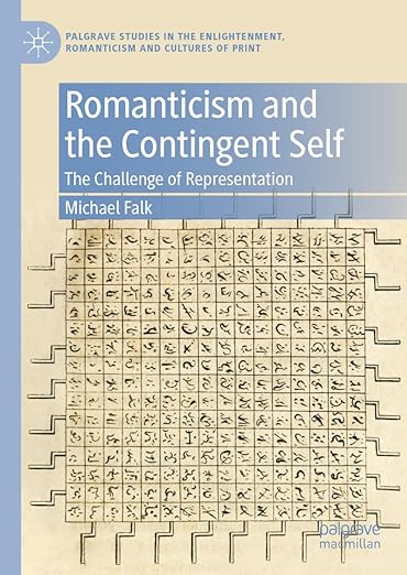 [eBook] [PDF] For Romanticism and the Contingent Self The Challenge of Representation 1st Edition By Michael Falk