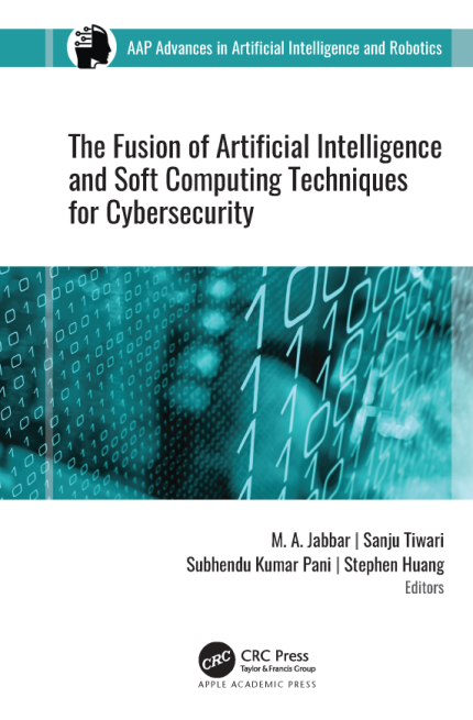 [eBook] [PDF] For The Fusion of Artificial Intelligence and Soft Computing Techniques for Cybersecurity 1st Edition By M. A. Jabbar, Sanju Tiwari, Subhendu Kumar Pani, Stephen Huang