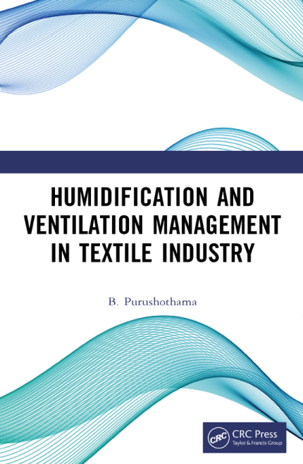 [eBook] [PDF] For Humidification and Ventilation Management in Textile Industry 1st Edition By B. Purushothama