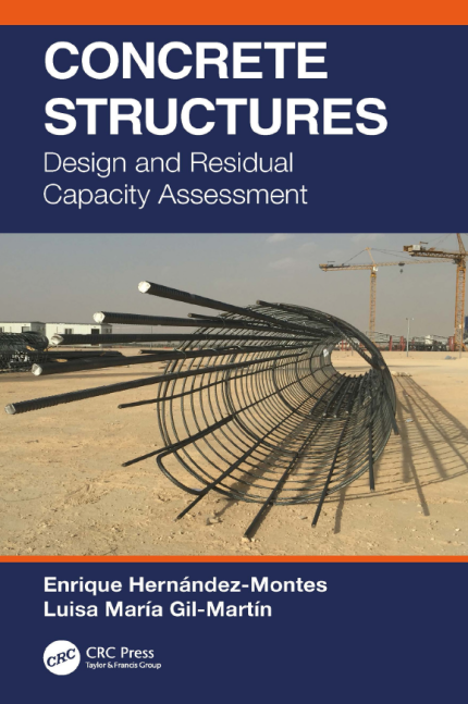 [eBook] [PDF] For Concrete Structures Design and Residual Capacity Assessment 1st Edition By Enrique Hernández-Montes, Luisa María Gil-Martín