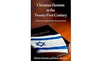 [eBook] [PDF] For Christian Zionism in the Twenty-First Century 1st Edition By Motti Inbari, Kirill Bumin