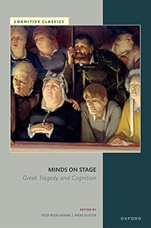 [eBook] [PDF] For Minds on Stage 1st Edition By Felix Budelmann, Ineke Sluiter