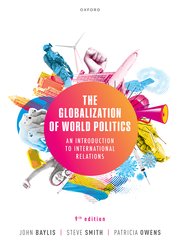 [eBook] [PDF] For The Globalization of World Politics An Introduction to International Relations 1st Edition By John Baylis, Steve Smith, and Patricia Owens