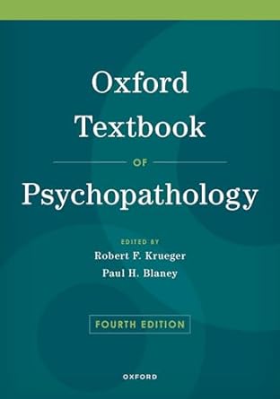 [eBook] [PDF] For Oxford Textbook of Psychopathology 1st Edition By Robert Krueger, Paul Blaney