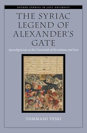 [eBook] [PDF] For The Syriac Legend of Alexander's Gate 1st Edition By Tommaso Tesei