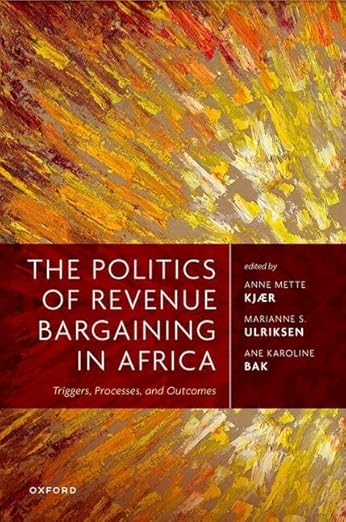 [eBook] [PDF] For The Politics of Revenue Bargaining in Africa 1st Edition By Anne Mette Kjær, Marianne Ulriksen, Ane Karoline Bak