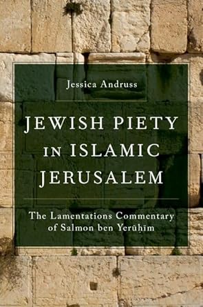 [eBook] [PDF] For Jewish Piety in Islamic Jerusalem 1st Edition By Jessica Andruss