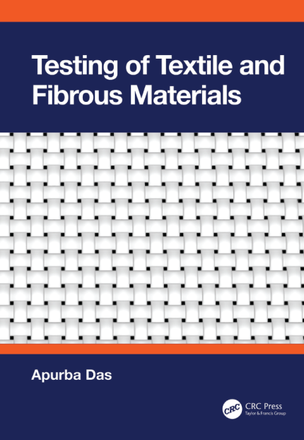 [eBook] [PDF] For Testing of Textile and Fibrous Materials 1st Edition By Apurba Das