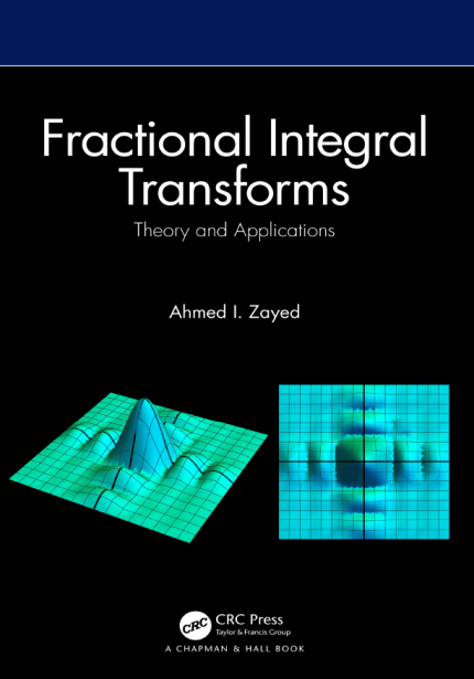 [eBook] [PDF] For Fractional Integral Transforms Theory and Applications 1st Edition By Ahmed I. Zayed