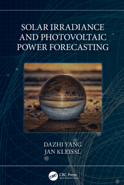 Solar Irradiance and Photovoltaic Power Forecasting 1st Edition