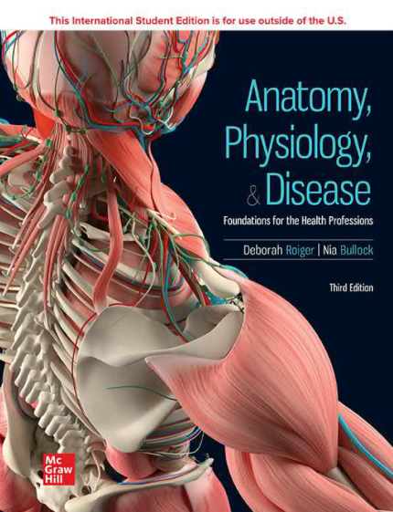 [eBook] [PDF] For Anatomy, Physiology, & Disease Foundations for the Health Professions 3rd Edition By Deborah Roiger, Nia Bullock-1-116