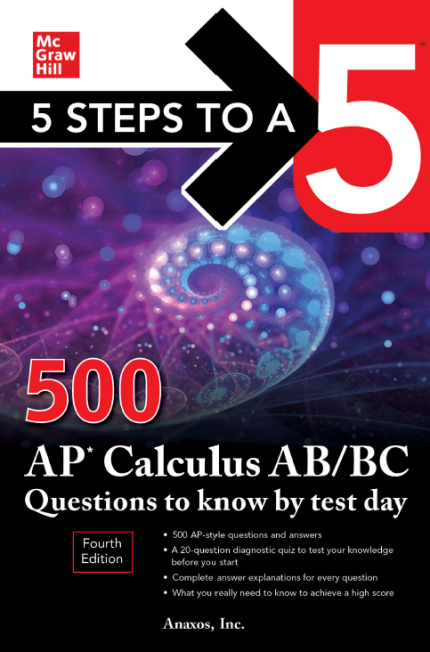 [eBook] [PDF] For 500 AP Calculus AB BC Questions to Know by Test Day 4th Edition By Inc. Anaxos