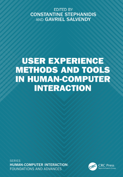 [eBook] [PDF] For User Experience Methods and Tools in Human‑Computer Interaction 1st Edition By Constantine Stephanidis, Gavriel Salvendy