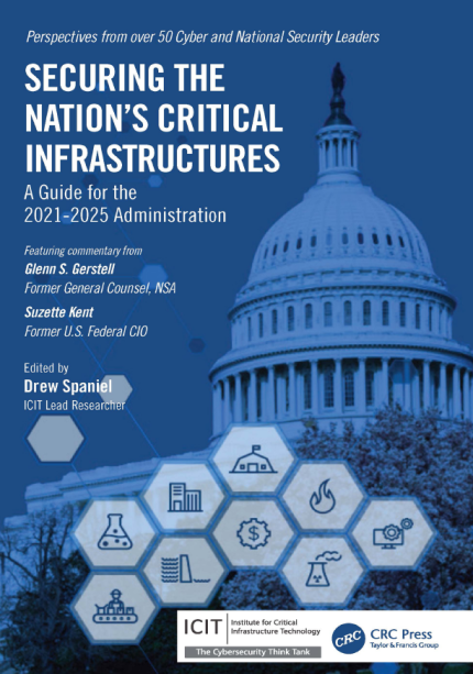 [eBook] [PDF] For Securing the Nation's Critical Infrastructures A Guide for the 2021–2025 Administration 1st Edition By Drew Spaniel